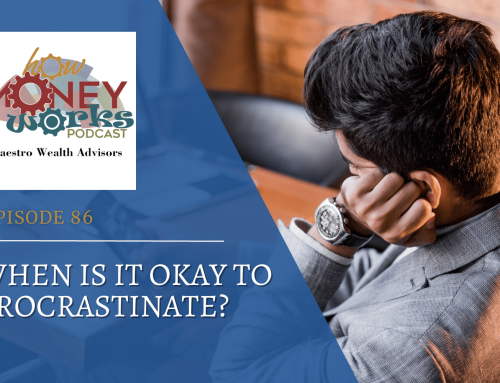 When is it Okay to Procrastinate?