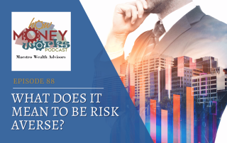 What Does It Mean to Be Risk Averse?