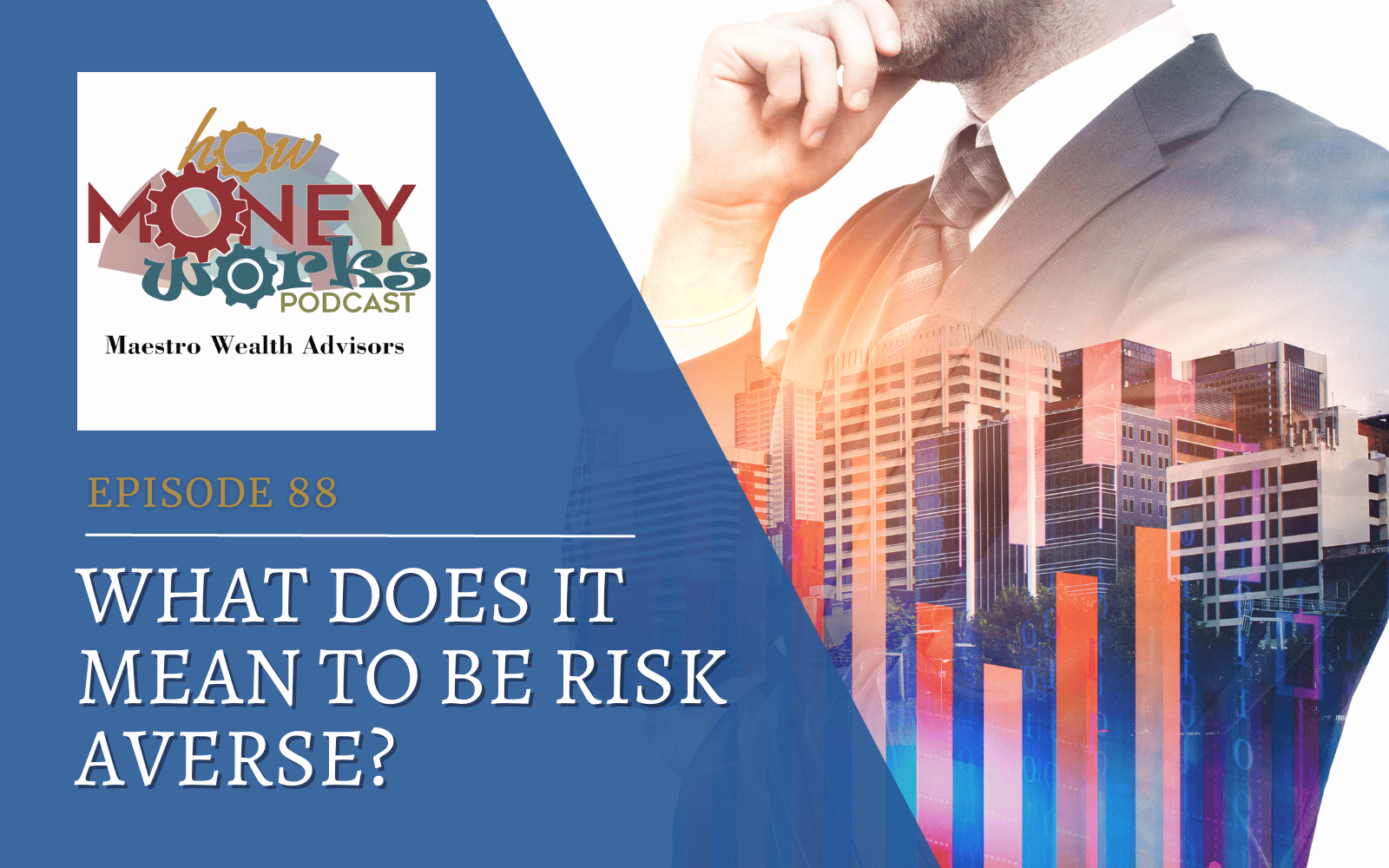What Does It Mean to Be Risk Averse?